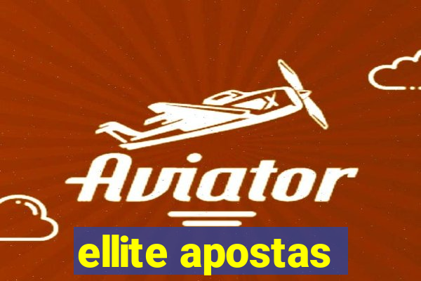 ellite apostas